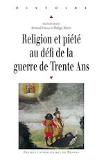 Download this eBook Religion et piété au défi de la guerre de Trente Ans