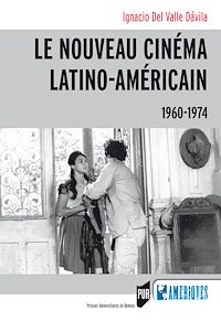 Télécharger le livre :  Le nouveau cinéma latino-américain