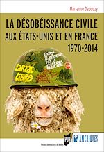 Télécharger le livre :  La désobéissance civile aux États-Unis et en France