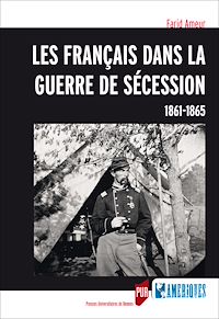 Télécharger le livre :  Les Français dans la guerre de Sécession