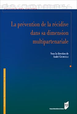 Télécharger le livre :  La prévention de la récidive dans sa dimension multipartenariale