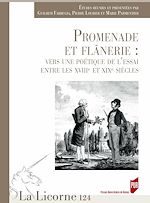 Download this eBook Promenade et flânerie : vers une poétique de l'essai entre xviiie et xixe siècle