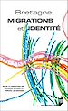 Télécharger le livre :  Bretagne, migrations et identités