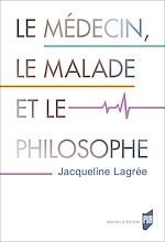 Télécharger le livre :  Le médecin, le malade et le philosophe