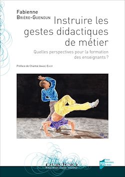 Télécharger le livre :  Instruire les gestes didactiques de métier