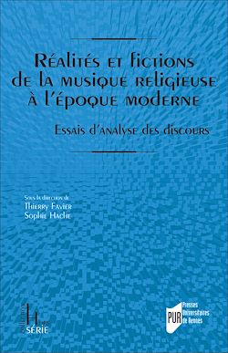 Télécharger le livre :  Réalités et fictions de la musique religieuse à l’époque moderne