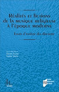 Téléchargez le livre :  Réalités et fictions de la musique religieuse à l’époque moderne