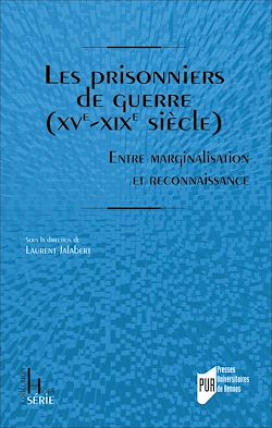 Télécharger le livre :  Les prisonniers de guerre (XVe-XIXe siècle)