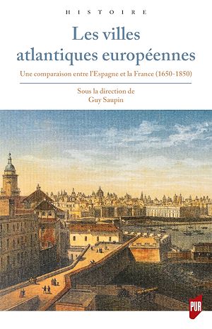 Téléchargez le livre :  Les villes atlantiques européennes