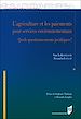 Télécharger le livre :  L’agriculture et les paiements pour services environnementaux