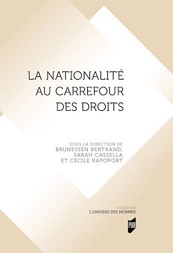 Télécharger le livre :  La nationalité au carrefour des droits