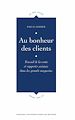 Télécharger le livre :  Au bonheur des clients