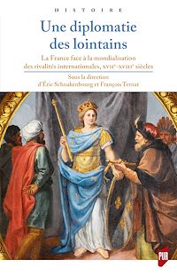 Téléchargez le livre :  Une diplomatie des lointains