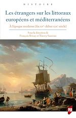 Download this eBook Les étrangers sur les littoraux européens et méditerranéens