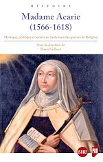 Download this eBook Madame Acarie (1566-1618)