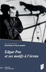 Télécharger le livre :  Edgar Poe et ses motifs à l'écran