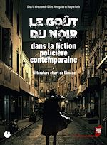 Download this eBook Le gou^t du noir dans la fiction policie`re contemporaine