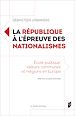 Télécharger le livre :  La République à l'épreuve des nationalismes
