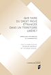 Télécharger le livre :  Que faire du droit privé étranger dans un territoire libéré ?
