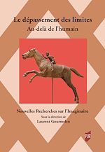 Download this eBook Le dépassement des limites. Au-delà de l'humain