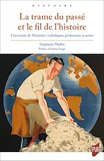 Download this eBook La trame du passé et le fil de l'histoire