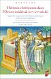 Télécharger le livre :  Hérésies chrétiennes dans l'Orient médiéval (ive-xve siècle)