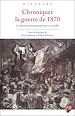 Télécharger le livre :  Chroniquer la guerre de 1870
