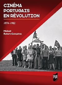 Download this ebook Le cinéma portugais en révolution
