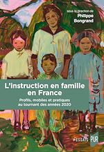 Télécharger le livre :  L'instruction en famille en France