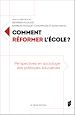 Télécharger le livre :  Comment réformer l'école ?