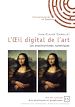 Télécharger le livre :  L'Oeil digital de l'art