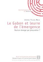 Download this eBook Le Gabon et leurre de l'émergence