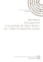 Download this eBook Introduction à la pensée de John Rawls : sur l'idée d'inégalités justes