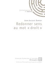 Télécharger le livre :  Redonner sens au mot «?droit?»