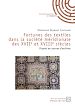 Télécharger le livre :  Fortunes des textiles dans la société méridionale des XVIIe et XVIIIe siècles