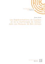 Download this eBook Les Représentations de Cupidon et de la mythologie de l'amour dans *Les masques* de Ben Jonson