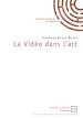Télécharger le livre :  La Vidéo dans l'art