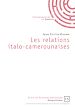 Télécharger le livre :  Les relations italo-camerounaises