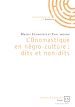 Télécharger le livre :  L'Onomastique en négro-culture : dits et non-dits