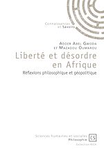 Download this eBook Liberté et désordre en Afrique