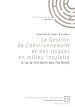Télécharger le livre :  La Gestion de l'environnement et des risques en milieu insulaire