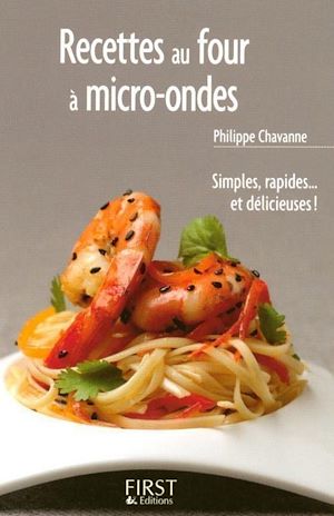 Téléchargez le livre :  Le petit livre de - les recettes au four à micro-ondes