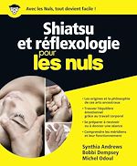 Télécharger le livre :  Shiatsu et reflexologie pour les nuls