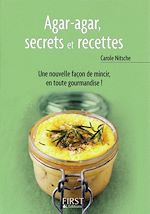 Télécharger le livre :  Le Petit Livre de - Agar-agar, secrets et recettes