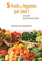 Télécharger le livre :  Le petit livre de - 5 fruits et légumes par jour !