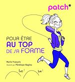 Télécharger le livre :  PATCH pour être au top de sa forme
