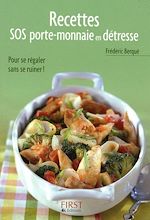 Télécharger le livre :  Le Petit Livre de - Recettes SOS porte-monnaie en détresse
