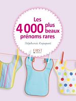 Télécharger le livre :  Les 4000 plus beaux prénoms rares