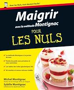 Télécharger le livre :  Maigrir avec la méthode Montignac Pour les Nuls