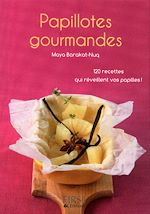 Télécharger le livre :  Le Petit Livre de - Papillotes gourmandes